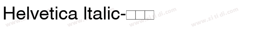 Helvetica ltalic字体转换